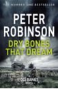 Robinson Peter Dry Bones That Dream виниловые пластинки dgc nirvana from the muddy banks of the wishkah 2lp