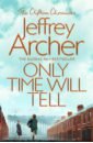 Archer Jeffrey Only Time Will Tell archer j the sins of the father volume two the clifton chronicles