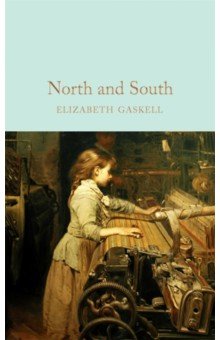 Gaskell Elizabeth Cleghorn - North and South