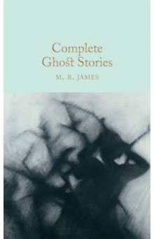 James M. R. - Complete Ghost Stories