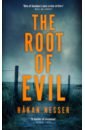 Nesser Hakan The Root of Evil fine anne the diary of a killer cat
