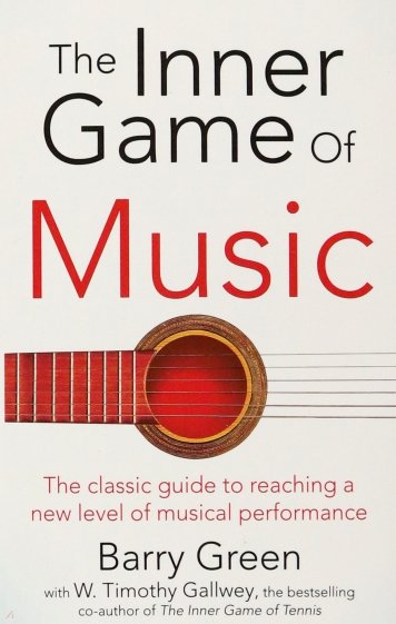 The Inner Game of Music