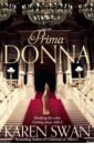 Swan Karen Prima Donna prima donna the story of an opera rufus wainwright 1 dvd