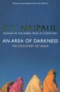 Naipaul V S An Area of Darkness. His Discovery of India naipaul v s the enigma of arrival