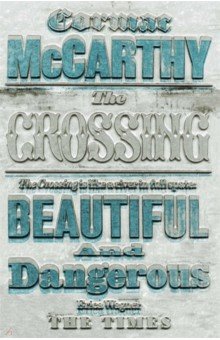 Обложка книги The Crossing, McCarthy Cormac