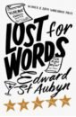St Aubyn Edward Lost for Words st aubyn edward at last