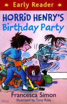 Simon Francesca - Horrid Henry's Birthday Party