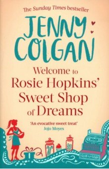 

Welcome To Rosie Hopkins' Sweetshop Of Dreams