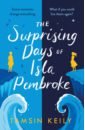 Keily Tamsin The Surprising Days of Isla Pembroke