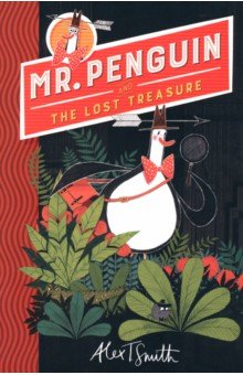 Smith Alex T. - Mr Penguin and the Lost Treasure