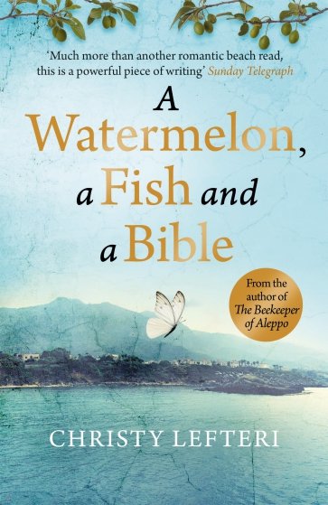 A Watermelon, a Fish and a Bible