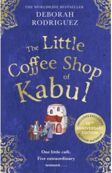 

The Little Coffee Shop of Kabul