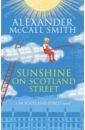 McCall Smith Alexander Sunshine on Scotland Street ирвин питер scotland the best