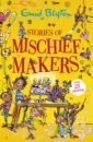 Blyton Enid Stories of Mischief Makers blyton enid fireworks in fairyland story collection