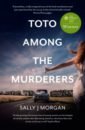 Morgan Sally J Toto Among the Murderers