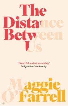 O`Farrell Maggie - The Distance Between Us