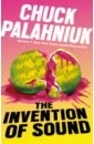 Palahniuk Chuck The Invention of Sound