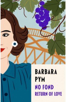 Pym Barbara - No Fond Return Of Love