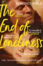 wells benedict the end of loneliness Wells Benedict The End of Loneliness