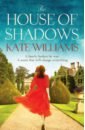 Williams Kate The House of Shadows cornick nicola house of shadows