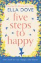 Dove Ella Five Steps to Happy byatt a still life