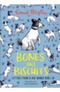 Blyton Enid Bones and Biscuits. Letters from a Dog Named Bobs blyton enid enid blyton s christmas stories