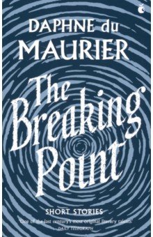 

The Breaking Point and other Short Stories