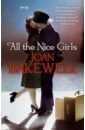 Bakewell Joan All The Nice Girls sackville west robert the searchers the quest for the lost of the first world war