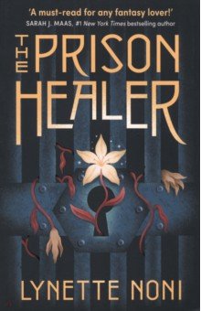 The Prison Healer Hodder & Stoughton - фото 1