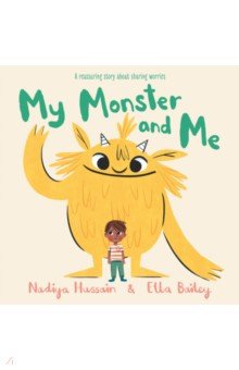 Hussain Nadiya - My Monster and Me