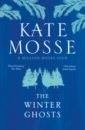 Mosse Kate The Winter Ghosts mosse kate the winter ghosts