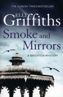 Griffiths Elly - Smoke and Mirrors