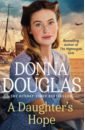 Douglas Donna A Daughter's Hope douglas donna nightingale wedding bells