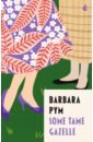 Pym Barbara Some Tame Gazelle pym barbara quartet in autumn