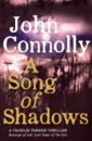 Connolly John A Song of Shadows connolly john a book of bones
