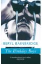 Bainbridge Beryl The Birthday Boys oates j a book of american martyrs м oates