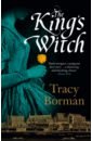 Borman Tracy The King's Witch borman tracy anne boleyn