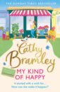 Bramley Cathy My Kind of Happy bramley cathy the summer that changed us