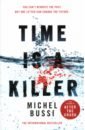 Bussi Michel Time is a Killer simenon g letter to my mother