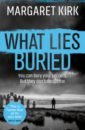 Kirk Margaret What Lies Buried