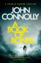 Connolly John A Book of Bones connolly john а song of shadows a charlie parker thriller