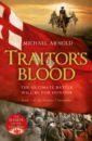 Arnold Michael Traitor's Blood цена и фото