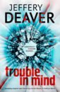 Deaver Jeffery Trouble in Mind bothwell matthew the invisible universe why there’s more to reality than meets the eye