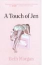 Morgan Beth A Touch of Jen carney jen the accidental diary of b u g