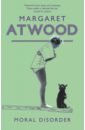 Atwood Margaret Moral Disorder atwood margaret bodily harm