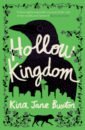 Buxton Kira Jane Hollow Kingdom