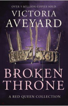 Aveyard Victoria - Broken Throne