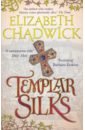 chadwick elizabeth shadows and strongholds Chadwick Elizabeth Templar Silks