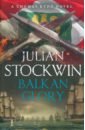 Stockwin Julian Balkan Glory monsarrat nicholas the cruel sea
