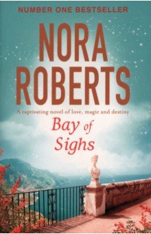 Roberts Nora - Bay of Sighs